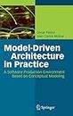 Model-Driven Architecture in Practice: A Software Production Environment Based on Conceptual Modeling