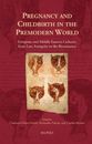 Pregnancy and Childbirth in the Premodern World (Relié)