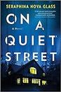 On a Quiet Street (English Edition)
