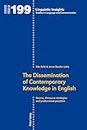 The Dissemination of Contemporary Knowledge in English: Genres, Discourse Strategies and Professional Practices