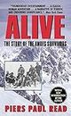 Alive [Lingua Inglese]: The Story of the Andes Survivors