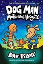 Dog Man 10: Mothering Heights (the latest book in the million-copy selling Dog
