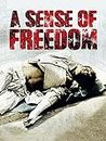 A Sense of Freedom (Original TV Version)