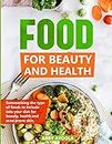 Food For Beauty And Health