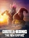 Godzilla x Kong: The New Empire (Bonus X-Ray Edition)