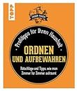 Ordnen und Aufbewahren: Profitipps für Ihren Haushalt (German Edition)