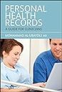 Personal Health Records: A Guide for Clinicians (English Edition)