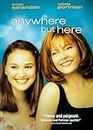 Anywhere But Here (Widescreen) [Import]