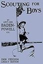 Scouting For Boys 1908 Version (Legacy Edition): The Original First Handbook That Started The Global Boy Scout Movement (Library of American Outdoors Classics, Band 18)