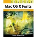 Real World Mac OS X Fonts: Industrial-Strength Techniques