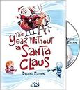 Year Without A Santa Claus, The: Deluxe Edition