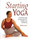 Starting Yoga: A Step-by-Step Program for Health and Well-being - GOOD