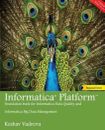 Informatica Platform: A Beginner's Guide - Foundation Book For Informatica ...