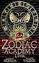 Zodiac Academy: L’ Éveil (Zodiac Academy (Édition Française))