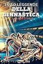 Le 50 leggende della ginnastica e la loro storia (La serie Top 50) (Italian Edition)