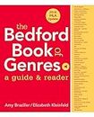The Bedford Book of Genres with 2016 MLA Update: A Guide & Reader