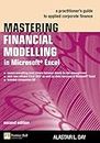 Mastering Financial Modelling in Microsoft Excel: A practitioner's guide to applied corporate finance (Financial Times Series)
