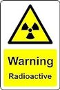 Warning Radioactive Safety Sign - 1mm Plastic Sign (200mm x 150mm)
