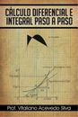 Silva Calculo Diferencial E Integral Paso a Paso (Paperback) (UK IMPORT)