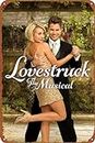 Lovestruck: The Musical Movie Poster Vintage Look Tin Metal Sign Wall Decoration 8x12 Inches