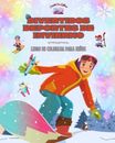 Colorful Fun Ed Divertidos deportes de invierno - Libro de colorear  (Paperback)
