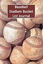 Baseball Stadium Bucket List Journal [Lingua Inglese]
