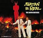 Satan Is Real (+ A Tribute To The Delmore Brothers)