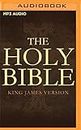 The Holy Bible: King James Version: The Old and New Testaments