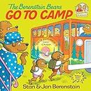 The Berenstain Bears Go to Camp (First Time Books(R))