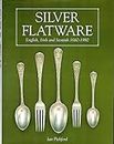 Silver Flatware: English, Irish and Scottish, 1660-1980