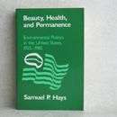 Política ambiental de salud y permanencia de belleza de Samuel Hays 1989