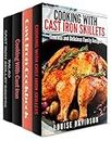 Cast Iron Cookware Recipes 4 Books in 1 Book Set - Cooking with Cast Iron Skillets (Book 1) Cast iron Cookbook (Book 2) Cooking with Cast Iron (Book 3) Paleo Cast Iron Skillet Recipes (Book 4)