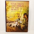 Folk Tales and Fables of the World. Barbara Hayes and Robert Ingpen. 1987.