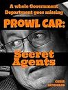 Prowl Car: Secret Agents