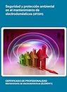 UF2241 - Seguridad y protección ambiental en el mantenimiento de electrodomésticos (Spanish Edition)