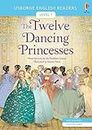 The Twelve Dancing Princesses (English Readers Level 1)