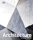 Architecture: A Visual History (DK Ultimate Guides)