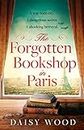 The Forgotten Bookshop in Paris: from an exciting new voice in historical fiction comes a gripping and emotional novel