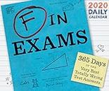 F in Exams 2020 Daily Calendar