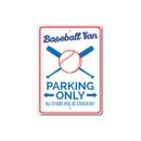 Baseball Fan Aluminum Decor Parking Metal Sign Bat Themed Team MLB Sports Zone