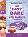 Karen Puente The Easy Bake Oven Complete Cookbook (Hardback)