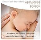 Collection Bien-Etre-Enfants: Apaiser Bebe