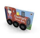 Peppa Pig: George's Train Ride (Die-cut