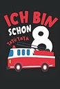 8. Geburtstag Feuerwehr Notizbuch (liniert) Kindergeburtstag Feuerwehrauto