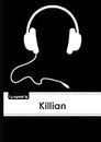 Le carnet de Killian - Lignes, 96p, A5 - Casque Audio