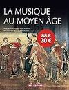 La Musique au Moyen Âge