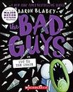 The Bad Guys in Cut to the Chase (The Bad Guys #13)