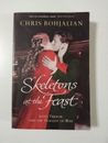 Skeletons at the Feast by Chris Bohjalian (Large Paperback, 2008). Free Postage 