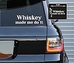 Printbeat Whiskey Made Me Do It Vinyl Decals Stickers for Cars, Vans, Trucks, and laptops (1.75x6)