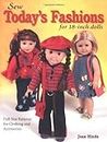 Sew Today's Fashions for 18-Inch Dolls: Full-Size Patterns for Clothing and Accessories by Joan Hinds (Aug 8 2004)